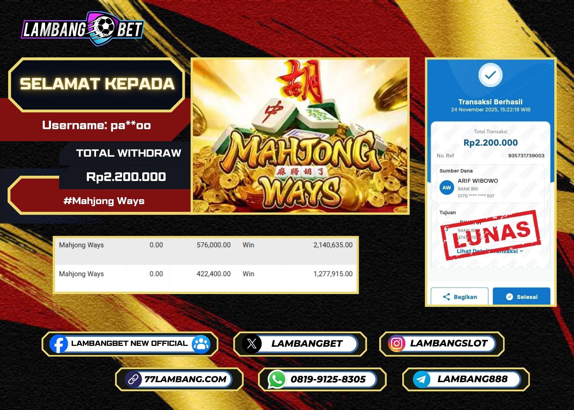 LAMBANGBET [24 NOVEMBER 2025] JACKPOT SLOT Mahjong Ways "Rp2.200.000" LUNAS
